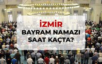 İzmir bayram namazı saat kaçta? 2026 DİYANET İzmir bayram namazı saati!