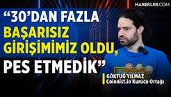 “30’dan Fazla Başarısız Girişimimiz Oldu, Pes Etmedik” | Göktuğ Yılmaz