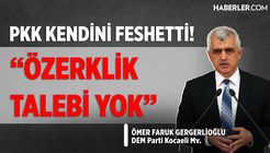 DEM Partili Gergerlioğlu PKK'nın Silah Bırakma Sürecini Yorumladı