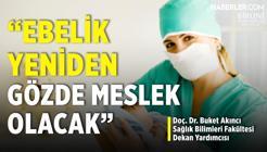 Doç. Dr. Buket Akıncı: Sağlık Bilimleri Bölümleri, Sağlık Hizmetlerinin Temel Taşlarıdır
