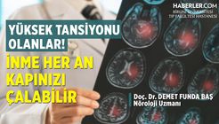 Doç. Dr. Demet Funda Baş: Dünyada Her Dört Kişiden Biri İnme Geçirecek