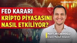 Fed Kararı Kripto Piyasasını Nasıl Etkiliyor? | Mertcan Çakıroğlu