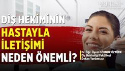 Göknur Öztürk: Protetik Diş Tedavisi, Laboratuvarla Yakın Çalışılan Bir Alandır