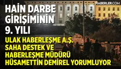 Hain Darbe Girişiminin 9. Yıl Dönümüne Özel Canlı Yayın!