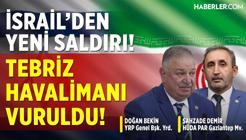 İsrail, İran'a Füzelerle Saldırdı!