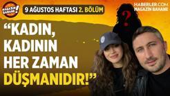 Magazin Bahane: Sabri Sarıoğlu Hem Aldatıyor, Hem de Sevgilisine Sahip Çıkmıyor