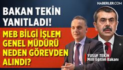 MEB Bilgi İşlem Genel Müdürü Neden Görevden Alındı? Bakan Tekin Yanıtladı!