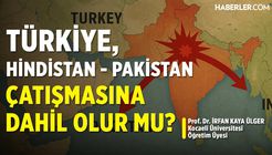 Prof. Dr. İrfan Kaya Ülger: Pakistan ve Hindistan arasındaki çatışmanın temelinde Keşmir sorunu var