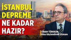 Sinan Türkkan: İstanbul’da Yaklaşık 600 Bin Riskli Yapı, 50 Bin Civarında Ağır Hasarlı Bina Var