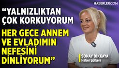 Sonay Dikkaya: Yorgun Bir Anneyim, Keşke Ufuk Maddi Manevi Daha İlgili Bir Baba Olsaydı...