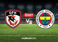 >Gaziantep FK Fenerbahçe maç özeti ve golleri! (0-4) Gaziantep FK Fenerbahçe kaç kaç bitti, golleri kim attı?
