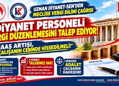 Uzman Diyanet-Sen, kamu çalışanlarına yüzde 15'lik gelir vergisi uygulanmasını istedi