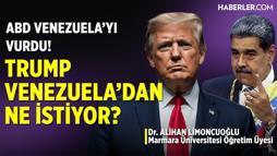 ABD Venezuela'yı Vurdu! Trump Venezuela'dan Ne İstiyor?