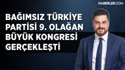 Bağımsız Türkiye Partisi (BTP) 9. Olağan Büyük Kongresi Gerçekleşti