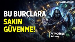 En Güvenilmez Burçlar Hangileri? | Astrolog Aytaç Öner