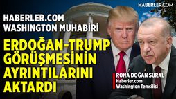 Haberler.com Washington Muhabiri Erdoğan-Trump Görüşmesinin Ayrıntılarını Aktardı