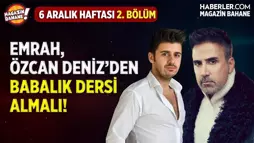 'Bu Dünyanın Bir Karması Var, Bir Gün Emrah Reddettiği Oğluna Muhtaç Kalacak'