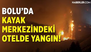 Bolu'da Kayak Merkezindeki Otelde Yangın!