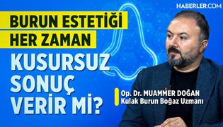 “En Çok Talep Edilen Estetik Ameliyatlarından Birisi Burun Estetiği” | Op. Dr. Muammer Doğan