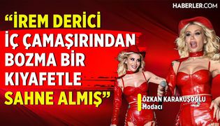 'İrem Derici İç Çamaşırından Bozma Bir Kıyafetle Sahne Almış' | Moda Magazin Final