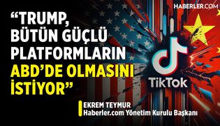 'Trump Bütün Güçlü Platformların ABD'de Olmasını İstiyor' | Dr. Ekrem Teymur