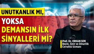 “Unutkanlık, Konuşmayı Yavaşlatıyor” | Prof. Dr. Orhan Şen
