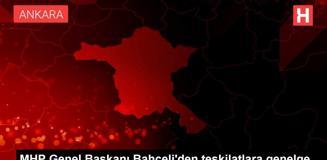 MHP Genel Başkanı Bahçeli'den teşkilatlara genelge