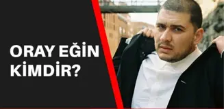 Oray Eğin kimdir? Oray Eğin kaç yaşında, aslen nerelidir? Oray Eğin Biyografisi