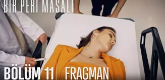 Bir Peri Masalı 11. Bölüm Fragmanı