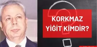 Korkmaz Yiğit kimdir? Kaç yaşında, nereli, mesleği ne? Korkmaz Yiğit'in hayatı ve biyografisi!