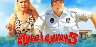 Eyvah Eyvah 3 nerede çekildi, hangi ilde? Eyvah Eyvah 3 konusu ne, oyuncuları kimlerdir? Eyvah Eyvah 3 ne zaman çıktı, hangi şehir ve ilçede çekildi?