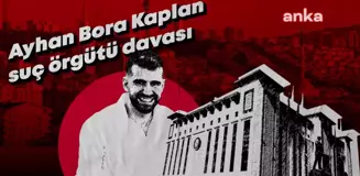 Ayhan Bora Kaplan'a 68 Yıl Hapis Cezası