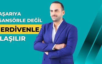 Başarıya asansörle değil, merdivenle ulaşılır