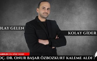 Kolay gelen kolay gider...