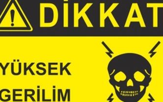 Dikkat! Yüksek Gerilim Tehlikesi