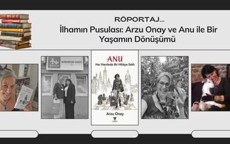 İlhamın pusulası: Arzu Onay ve Anu kitabı ile bir yaşamın dönüşümü