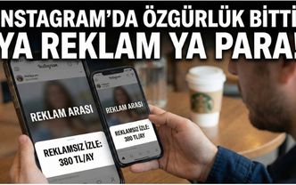 Instagram'da özgürlük bitti: Ya reklamı izle ya da cüzdanını aç!