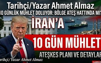 Trump'tan Dünyayı Sarsan İran Hamlesi! 10 Günlük Mühlet Doluyor: Bölge Ateş Hattında mı?