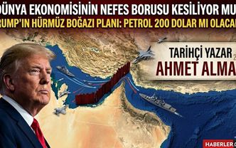 Dünya Ekonomisinin Nefes Borusu Kesiliyor mu? Trump’ın Hürmüz Boğazı Planı: Petrol 200 Dolar mı Olacak?