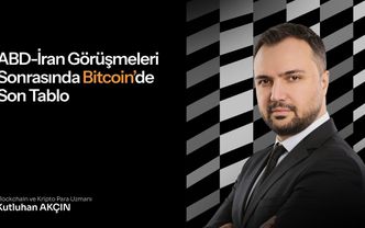 ABD-İran görüşmeleri sonrasında Bitcoin’de son tablo