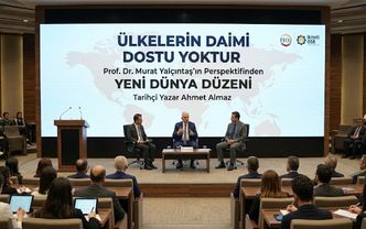Ülkelerin Daimi Dostu Yoktur: Prof.Dr.Murat Yalçıntaş’ın Perspektifinden Yeni Dünya Düzeni*