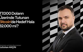 77.000 Doların üzerinde tutunan Bitcoin’de hedef hala 82.000 mi?