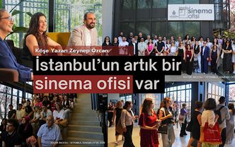 İstanbul’un Artık Bir Sinema Ofisi Var