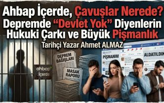 Ahbap İçerde, Çavuşlar Nerede? Depremde