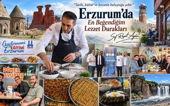 Erzurum’da En Beğendiğim Lezzet Durakları: Meşhur Olmak Başka, Usta Olmak Başka