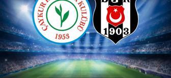 Çaykur Rizespor-Beşiktaş maçının ilk 11'leri belli oldu