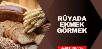 Rüyada ekmek pişirmek anlamı - Rüyada yufka ekmek pişirmek ne anlama gelir? Rüyada taze ekmek yemek anlamı, rüyada ekmek aldığını görmek