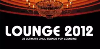 Lounge 2012 Müzik Marketlerde