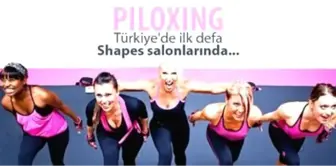 Shapes For Women'dan Kadınlara Piloxing Uygulaması!