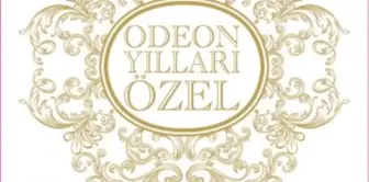 Türk Sanat Müziği Severlere ''Odeon Yılları Özel''